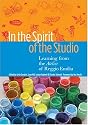 In The Spirit Of The Studio: Learning From The Atelier Of Reggio Emilia (Early Childhood Education)