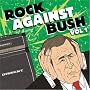 Rock Against Bush, Vol. 1