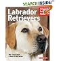 Labrador Retrievers (Complete Pet Owner's Manual)