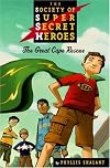The Great Cape Rescue (The Society of Super Secret Heroes, Book 1)
