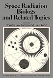 Space radiation biology and related topics