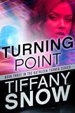 Turning Point (The Kathleen Turner Series #3)