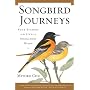 Songbird Journeys: Four Seasons In the Lives of Migratory Birds