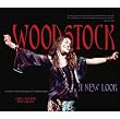 Woodstock: A New Look Woodstock: A New Look