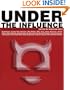 Under The Influence: The Disinformation Guide to Drugs (Disinformation Guides)