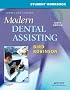 Student Workbook for Torres and Ehrlich Modern Dental Assisting