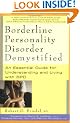 Borderline Personality Disorder Demystified: An Essential Guide for Understanding and Living with BPD (Demystified Series)