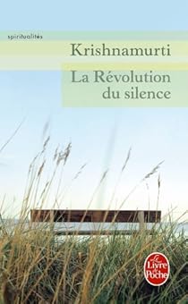 La Révolution du silence par Krishnamurti