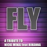 Nicki Minaj Feat. Rihanna - Fly