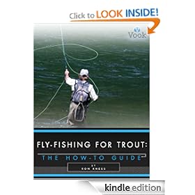 Fly-Fishing for Trout: The How-To Guide