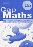 Cap Maths CE2 : Matériel photocopiable fichier d entraînement