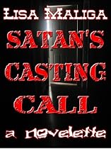 Click to Download Free Kindle Book -> Satan's Casting Call