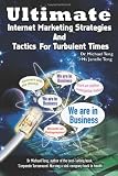 513MpVvY6LL. SL160  Ultimate Internet Marketing Strategies And Tactics For Turbulent Times