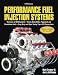 All Products : Performance Fuel Injection Systems HP1557: How to Design, Build, Modify, and Tune EFI and ECU Systems. Covers Components, Sensors, Fuel and Ignition Requirements, Tuning the Stock ECU, Piggybac