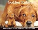 Golden Rules 2010 Wall Calendar Publisher: Willow Creek Press