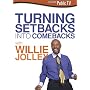 Willie Jolley: Turning Setbacks into Comebacks