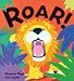 Roar! (Carolrhoda Picture Books)