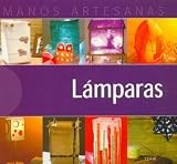 Lamparas / Lamps (Manos Artesanas / Handicraft)