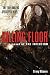 The Killing Floor (a novel of The Infection) The Killing Floor (a novel of The Infection)
