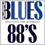 Blues 88s: Boogie Woogie Instrumentals