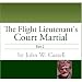 Flight Lieutenant's Court Martial-Part Two (THE FLIGHT LIEUTENANT'S COURT MARTIAL)