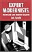 Book Expert Modernists, Matricide and Modern Culture: Woolf, Forster, Joyce