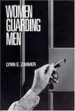Women Guarding Men (Studies in Crime and Justice)