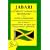 Jabari Authentic Jamaican Dictionary of the Jamic Language: Featuring, Jamaican Patwa And Rasta Iyaric, Pronunciations And Definitions