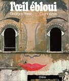 Revue Le Chêne  / L'oeil ébloui