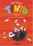 Der kleine Tinto - Arbeitsheft - Alle Ausgaben Vor&uuml;bungen zum Lesen- und Schreibenlernen. - 
