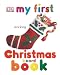 My First Christmas (My 1st Board Books)