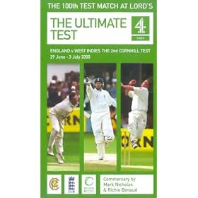 The 100th Test Match At Lord's - The Ultimate Test - England v West Indies The 2nd Cornhill Test 29 June - 3 July [2000]