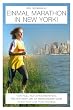 Einmal Marathon in New York!: Wie ich in einem Jahr zur Marathonl�uferin wurde