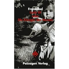Lady Di oder Die K�nigin der Herzen: Eine Farce vom Begehren