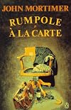 Rumpole a la Carte (Rumpole)