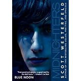 Midnighters #3: Blue Noonby Scott Westerfeld