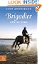 Brigadier: Gentle Hero