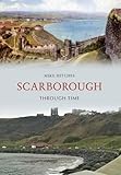 Scarborough through time