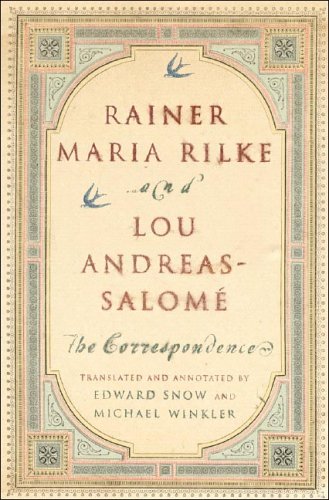 Rainer Maria Rilke and Lou Andreas-Salomé: The Correspondence
