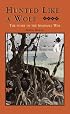 Hunted Like a Wolf: The Story of the Seminole War