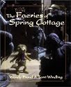 The Faeries of Spring Cottage