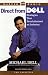 Books : Direct From Dell: Strategies That Revolutionized an Industry