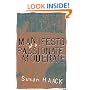 Manifesto of a Passionate Moderate: Unfashionable Essays