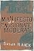 Manifesto of a Passionate Moderate: Unfashionable Essays