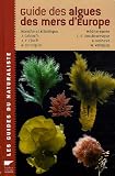 Guide des algues des mers d'Europe