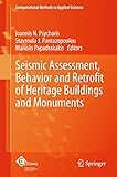 Seismic assessment, behavior and retrofit of heritage buildings and monuments