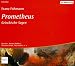 Prometheus. 5 CDs: Griechische Sagen