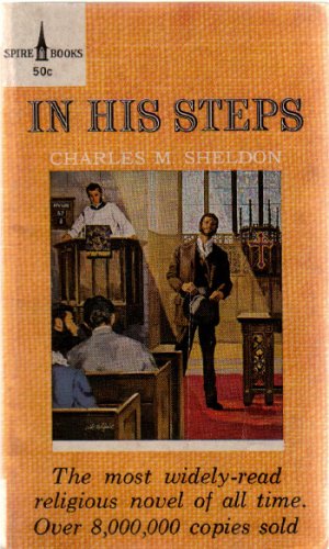In His Steps By Charles M. Sheldon