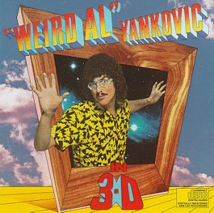 Weird Al - In 3D - Zortam Music