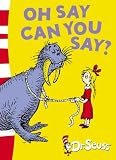Oh Say Can You Say?: Green Back Book (Dr Seuss Green Back Book)